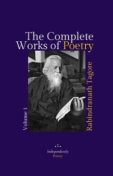 The Complete Works of Poetry: Volume 1