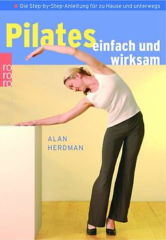 Pilates einfach und wirksam