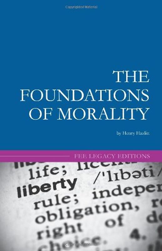 The Foundations of Morality