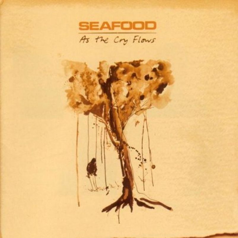Seafood - As the Cry Flows