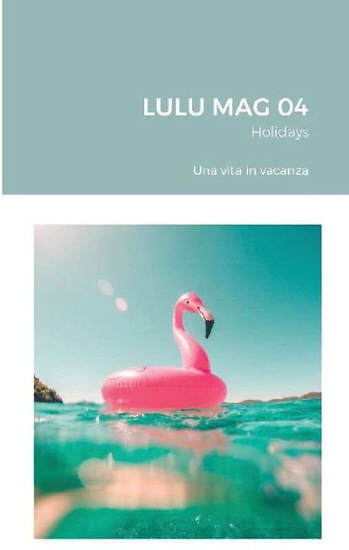 LULU MAG 04 - Holidays