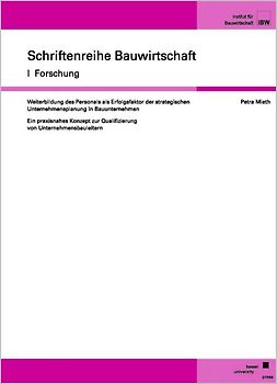 Weiterbildung des Personals als Erfolgsfaktor der strategischen Unternehmensplanung in Bauunternehmen
