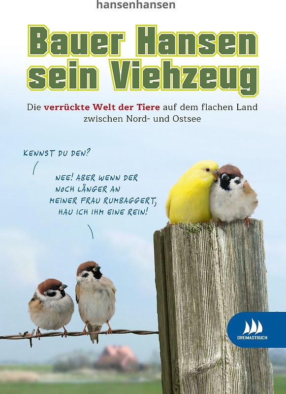 Bauer Hansen sein Viehzeug