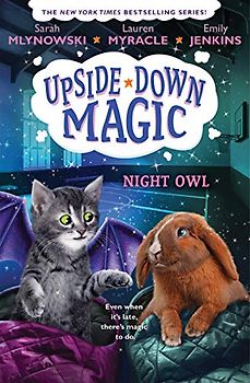 Night Owl: Volume 8 (Upside-Down Magic, 8, Band 8)