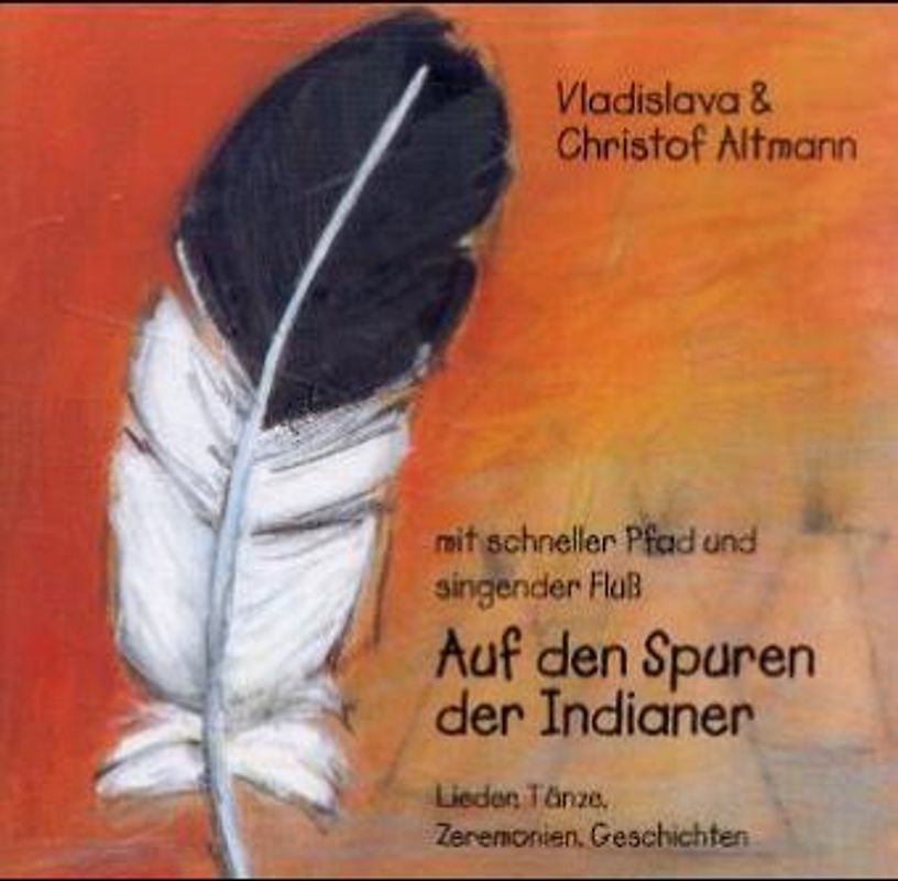 Auf den Spuren der Indianer