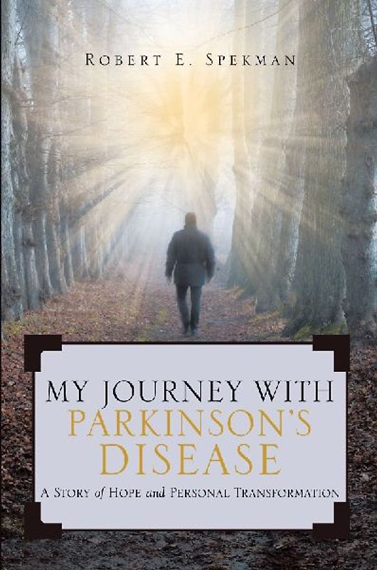My Journey with Parkinson's Disease
