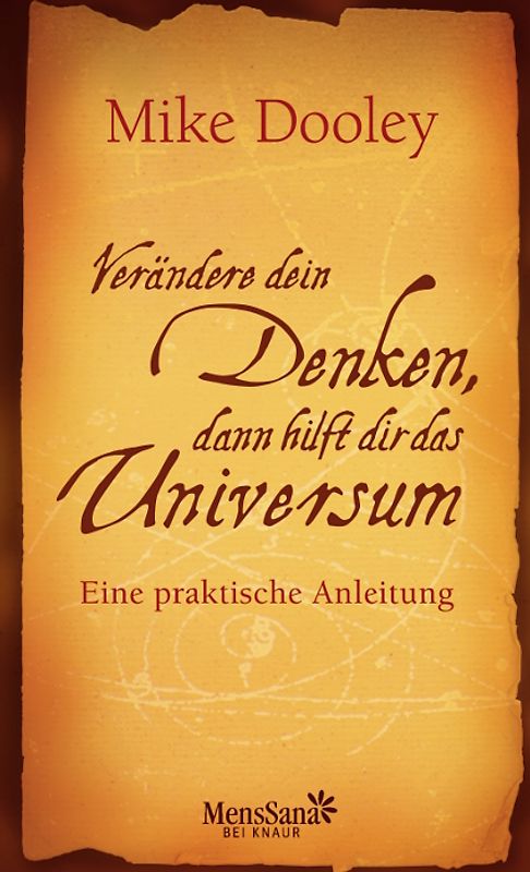 Verändere dein Denken, dann hilft dir das Universum