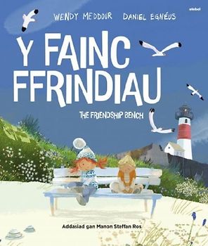 Y Fainc Ffrindiau / The Friendship Bench