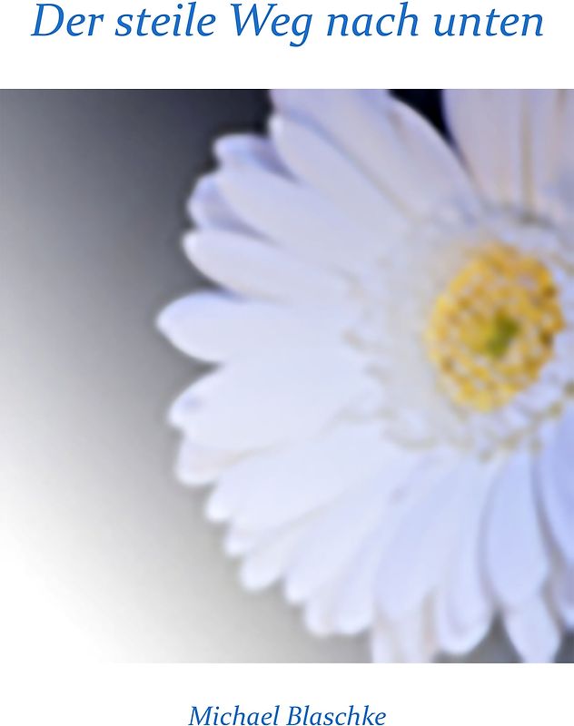 Der steile Weg nach unten