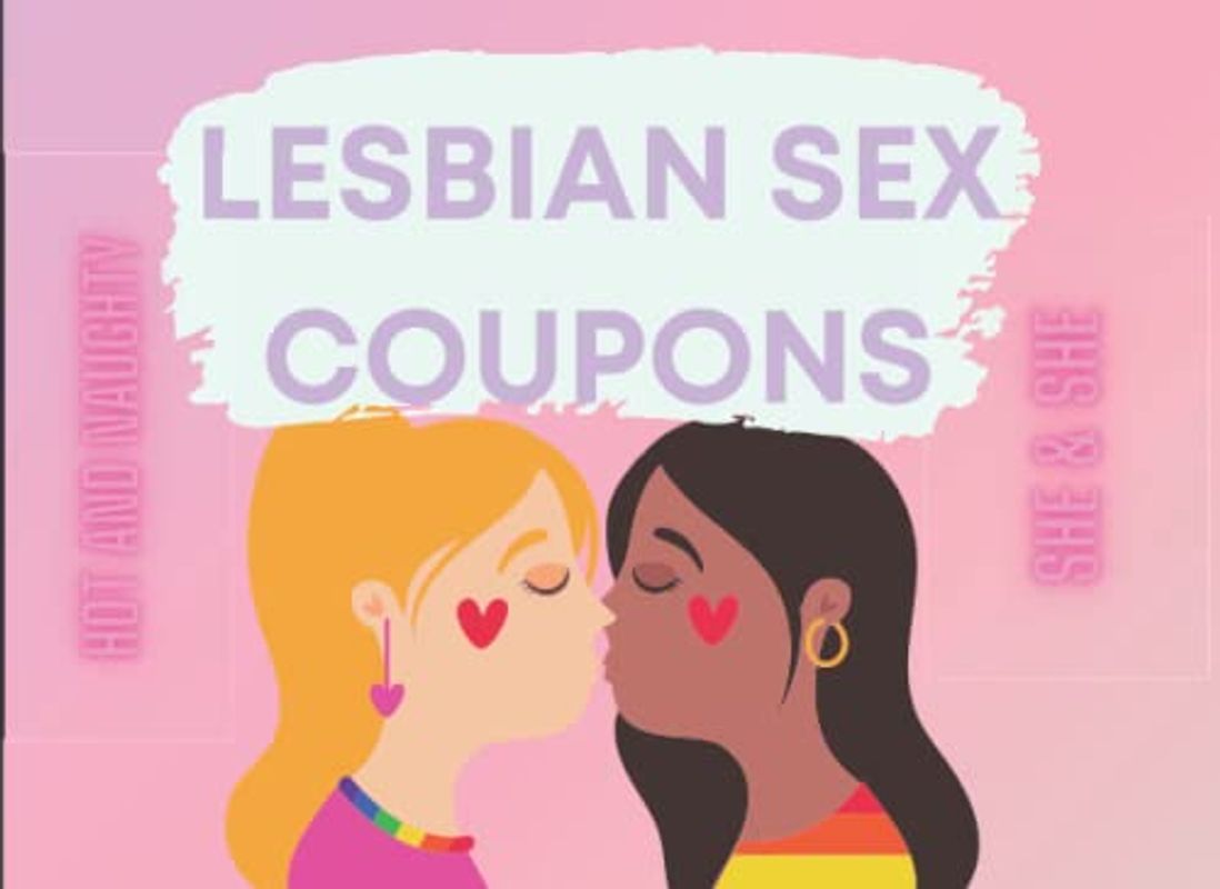 Lesbian Sex Coupons, she&she naughty and hot coupons: Hot sex coupons for girls, lesbian, gift for valentine's day
