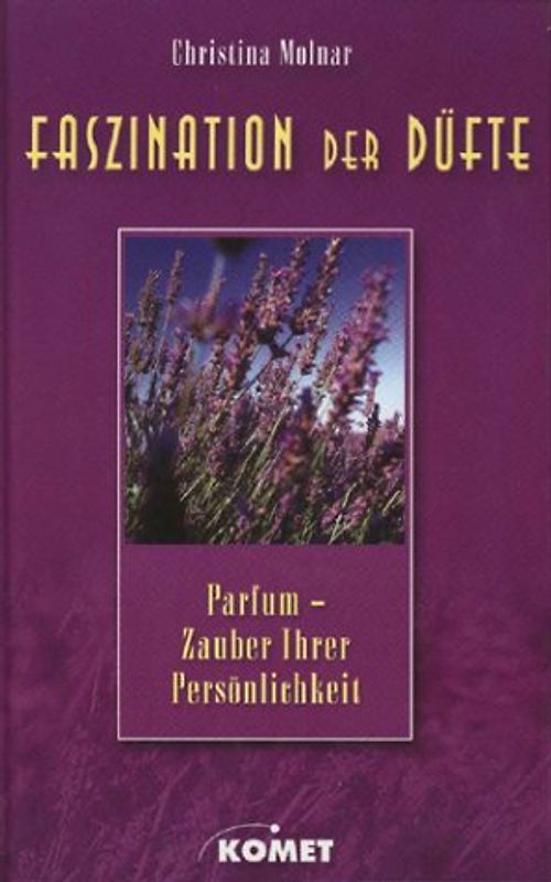 Faszination der Düfte