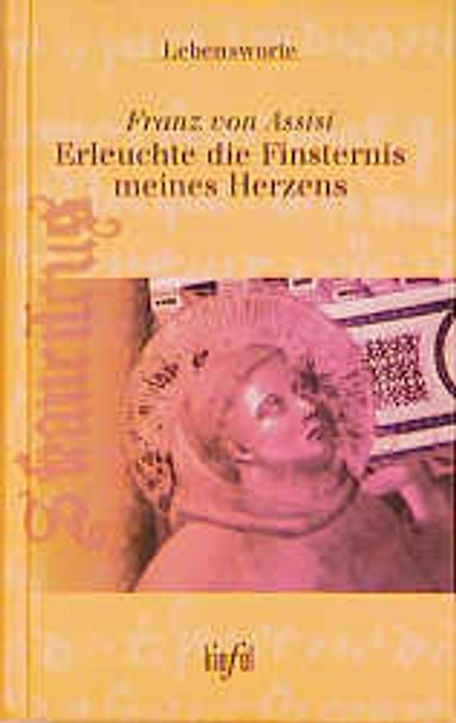 Erleuchte die Finsternis meines Herzens