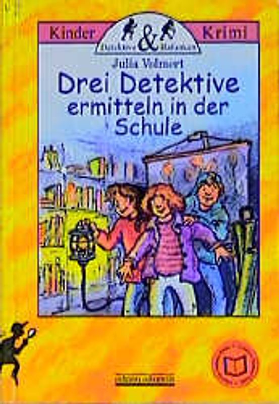 Drei Detektive ermitteln in der Schule