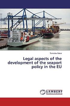Legal aspects of the development of the seaport policy in the EU