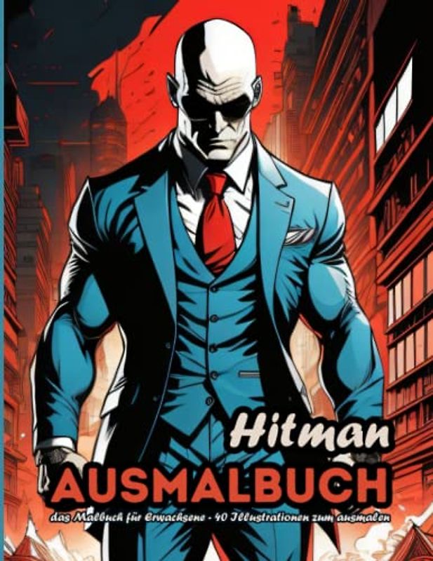 Hitman - Ausmalbuch: das Malbuch für Erwachsene - 40 Illustrationen zum Ausmalen