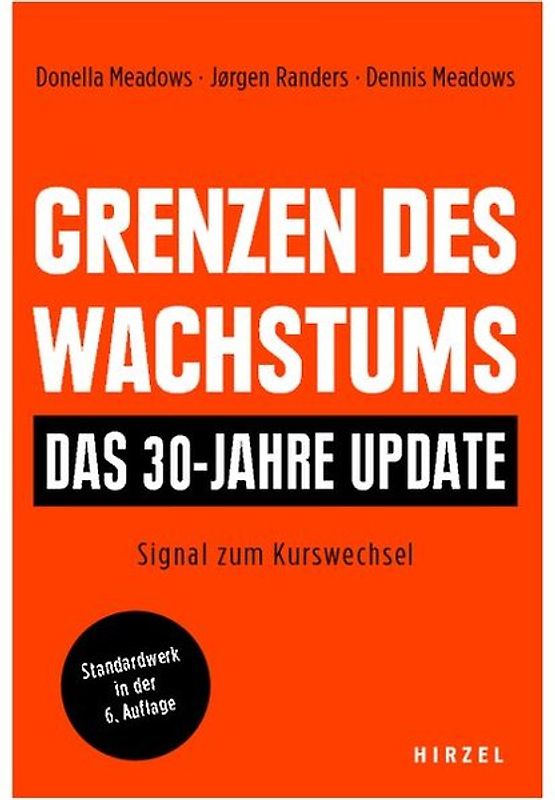 Grenzen des Wachstums - Das 30-Jahre-Update