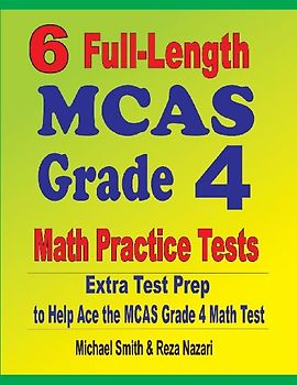 6 Full-Length MCAS Grade 4 Math Practice Tests