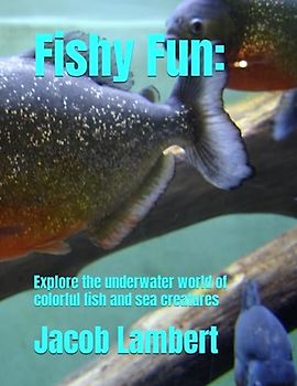 Fishy Fun:: Explore the underwater world of colorful fish and sea creatures