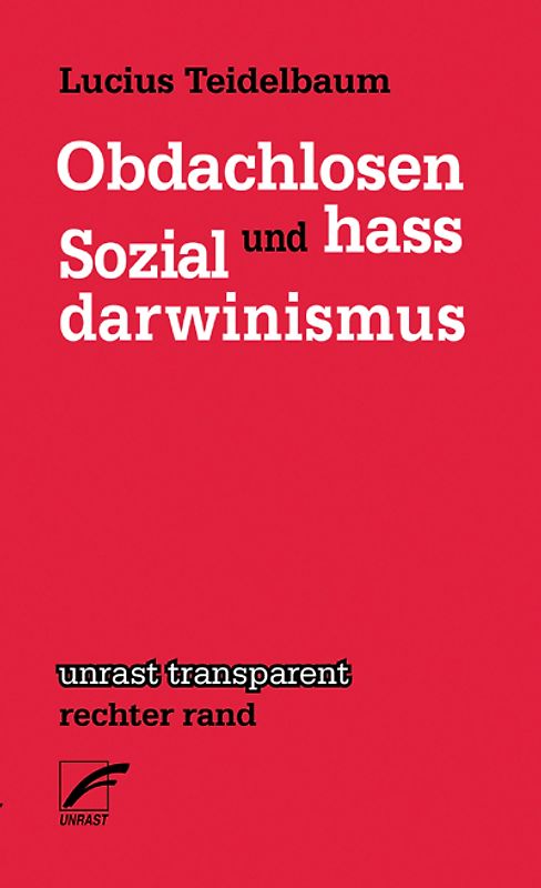 Obdachlosenhass und Sozialdarwinismus
