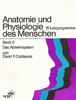 Anatomie und Physiologie des Menschen / Das Abwehrsystem