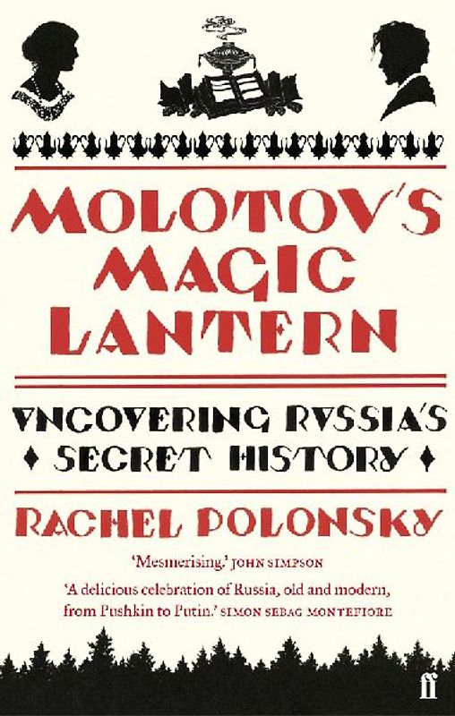 Molotov's Magic Lantern - Polonsky, Rachel