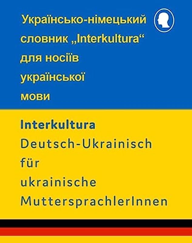 Interkultura Wörterbuch-Ukrainisch-Deutsch für ukrainische MuttersprachlerInnen