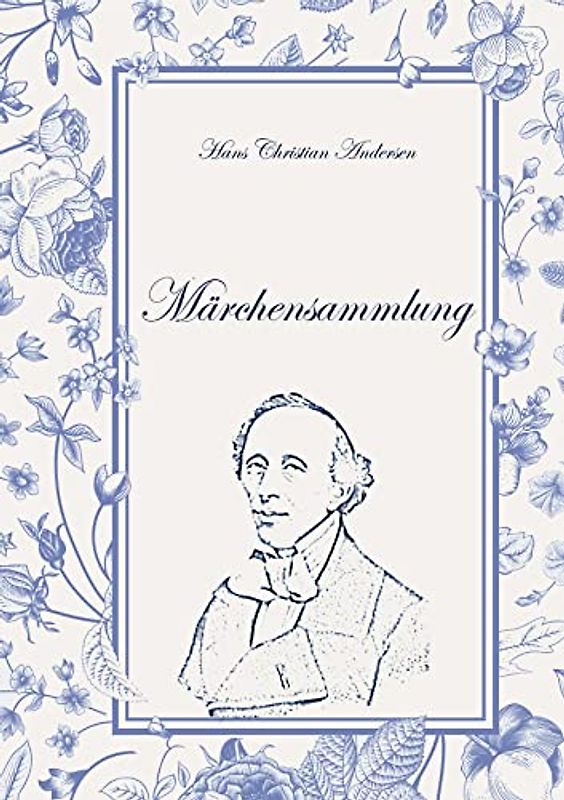 Hans Christian Andersen´s Märchensammlung: Lieblingsmärchen