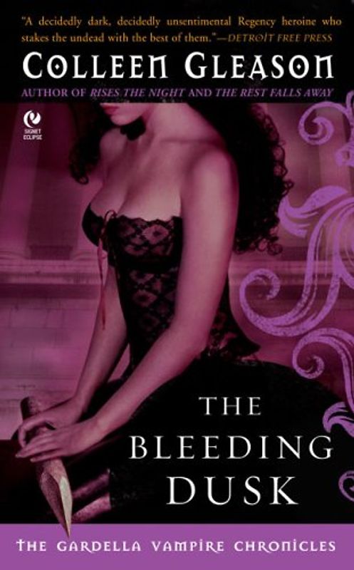The Bleeding Dusk: The Gardella Vampire Chronicles