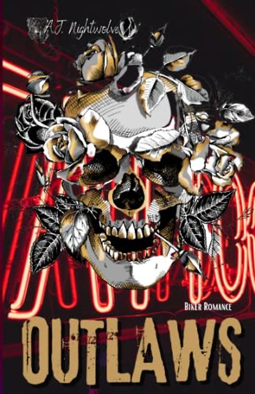 OUTLAWS - Book 9 (Inferno Outlaws MC, Band 9)