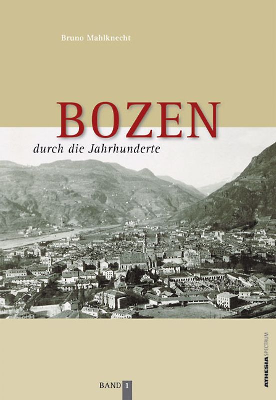 Bozen durch die Jahrhunderte