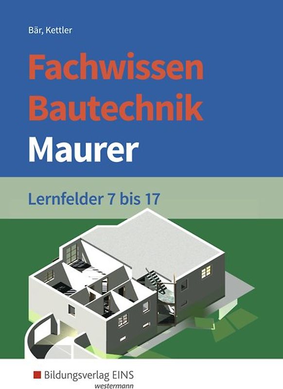 Fachwissen Bautechnik - Maurer