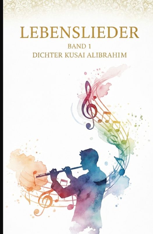 Lebenslieder / Lebenslieder I