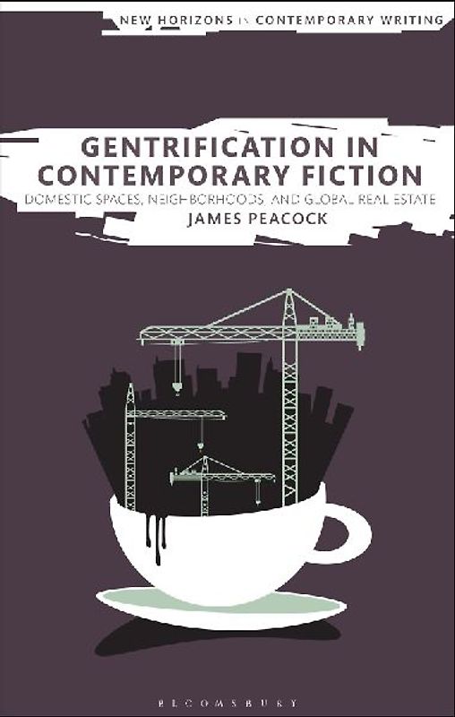 Gentrification in Contemporary Fiction