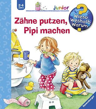 Wieso? Weshalb? Warum? junior, Band 52 - Zähne putzen, Pipi machen