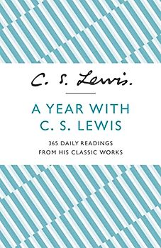 A Year With C. S. Lewis