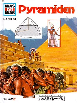 Was ist was, Band 061: Pyramiden