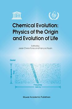 Chemical Evolution: Physics of the Origin and Evolution of Life