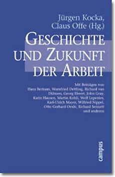 Geschichte und Zukunft der Arbeit