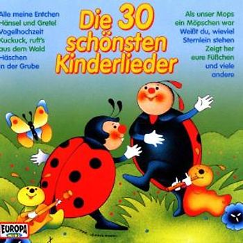 die 30 Schönsten Kinderlieder - Die 30 Schönsten Kinderlieder