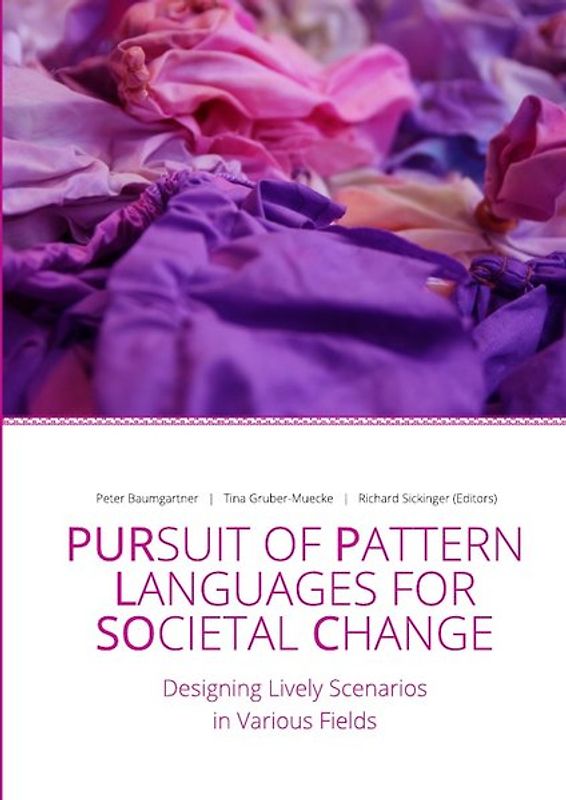 Pursuit of Pattern Languages for Societal Change