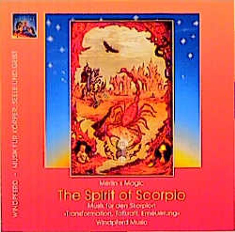 The Spirit of Scorpio /Musik für den Skorpion. Transformation, Tatkraft, Erneuerung (Artikelnummer 41032)
