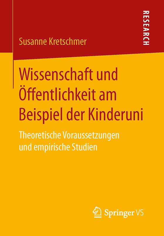 Wissenschaft und Öffentlichkeit am Beispiel der Kinderuni