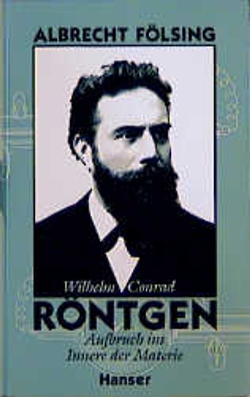 Wilhelm Conrad Röntgen