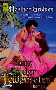 Tanz der Leidenschaft. Sie sucht einen Mörder - und findet den Mann ihrer Träume. Roman
