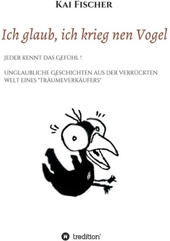 Ich glaub, ich krieg nen Vogel