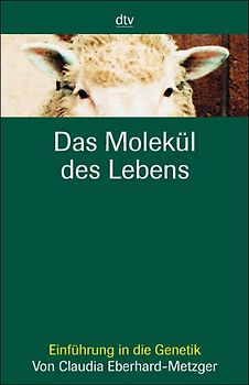 Das Molekül des Lebens