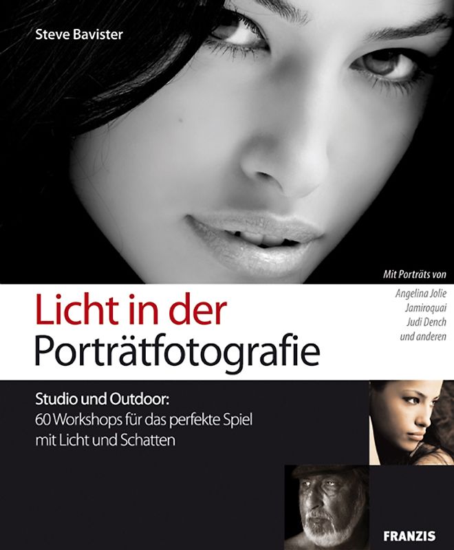 Licht in der Porträtfotografie. 60 Workshops für das perfekte Spiel mit Licht und Schatten