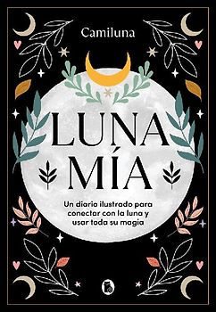 Luna Mía / My Moon