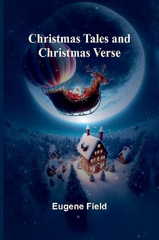 Christmas Tales and Christmas Verse