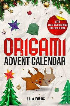 Origami Advent Calendar book for Kids and Adults